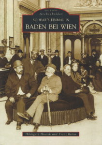 So war´s einmal in Baden bei Wien 125 Seiten, Hildegard Hnatek und Franz Reiter € 19,00