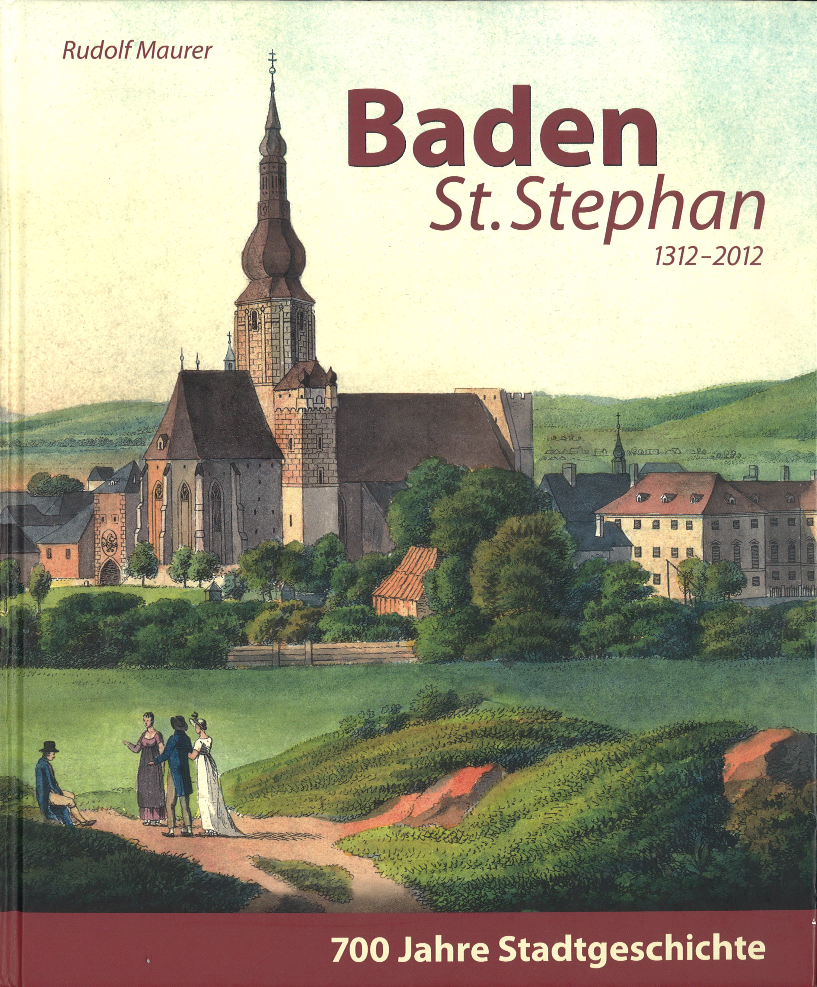 Baden bei Wien – Verlorenes neu entdeckt 130 Seiten, Hildegard Hnatek und Franz Reiter € 19,00
