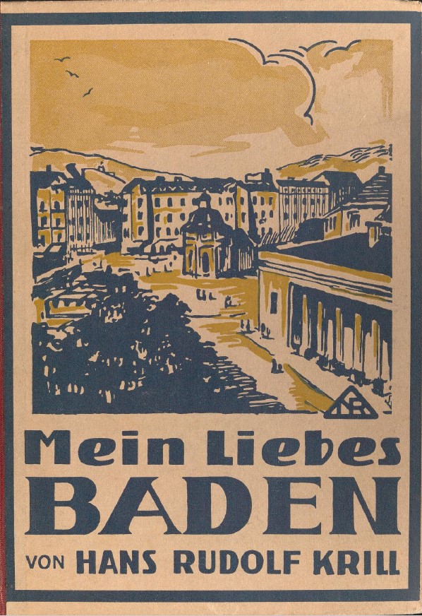 Mein liebes Baden von H. R. Krill 1930
